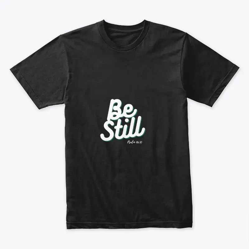 Be Still