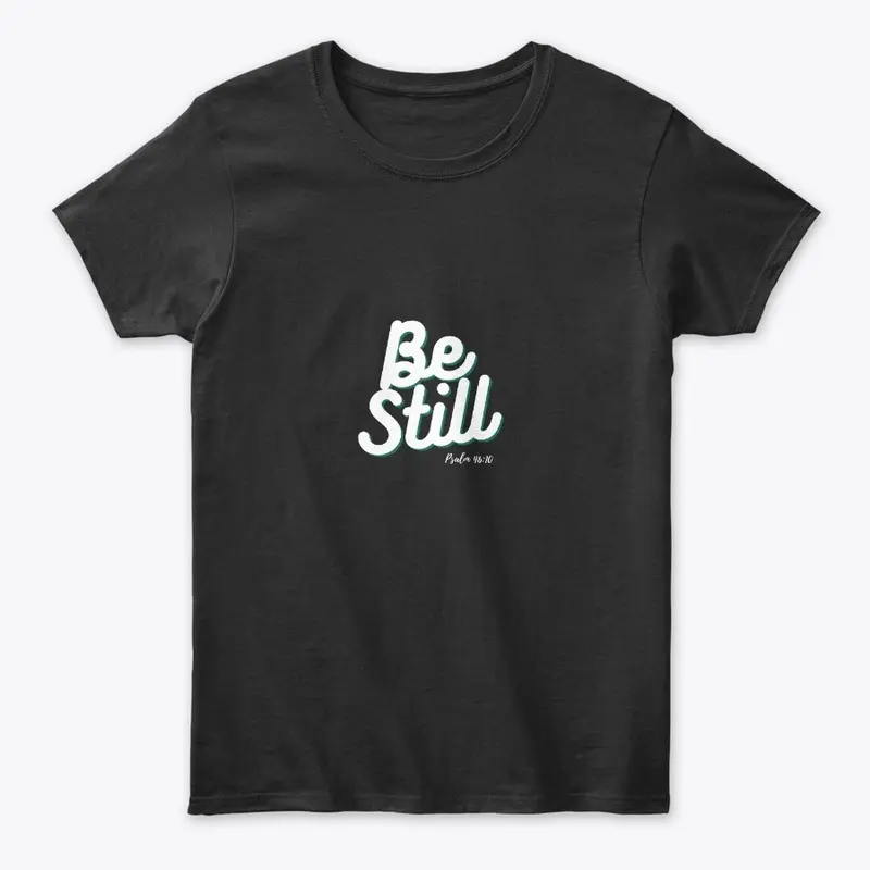 Be Still